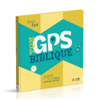 TON GPS BIBLIQUE - ZOOM SUR LES LETTRES GENERALES DE PAUL