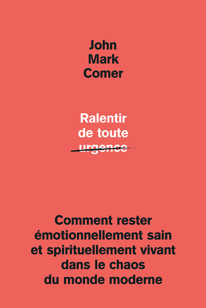 RALENTIR DE TOUTE URGENCE
