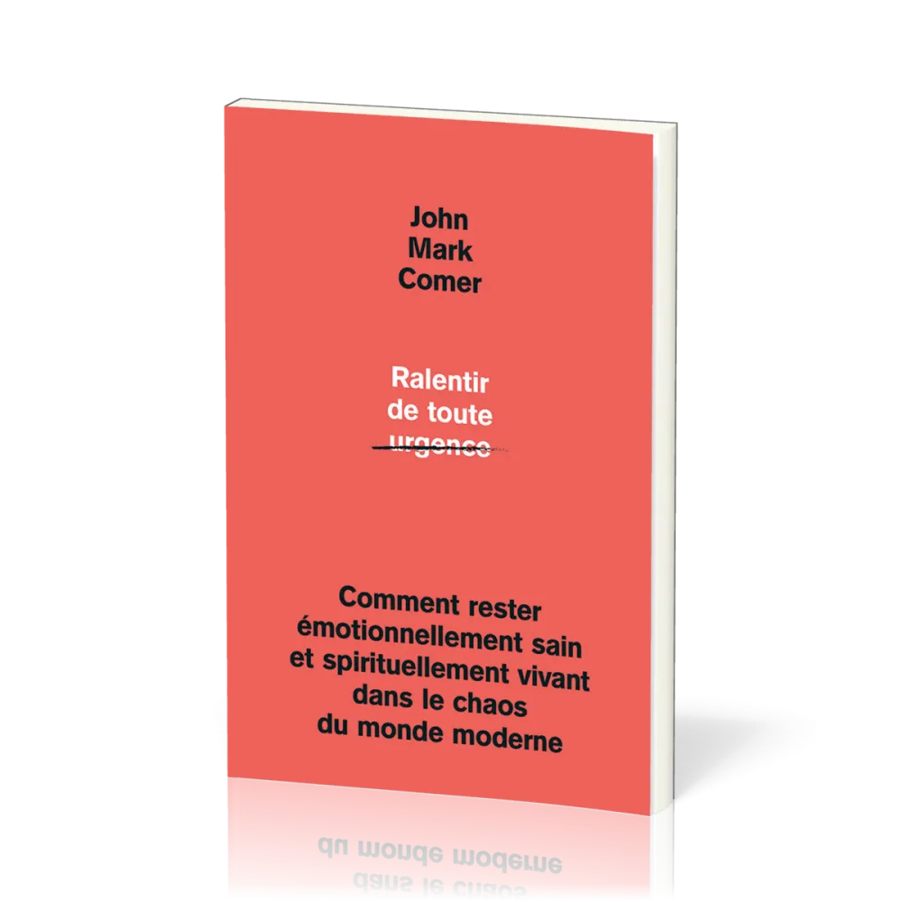 RALENTIR DE TOUTE URGENCE