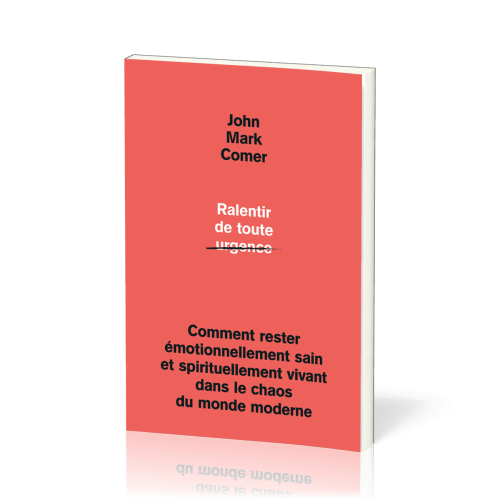 RALENTIR DE TOUTE URGENCE