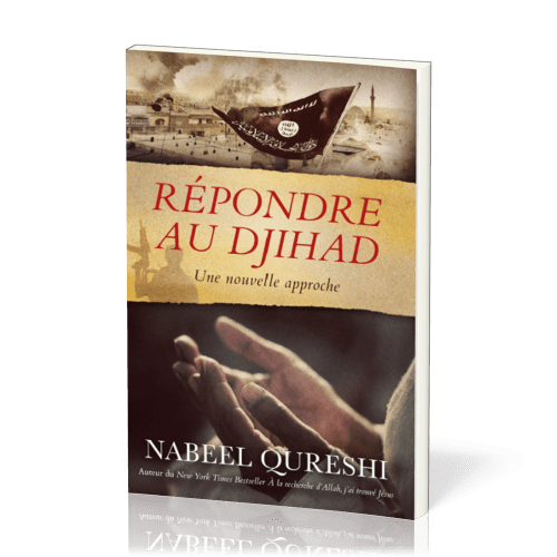 REPONDRE AU DJIHAD - UNE NOUVELLE APPROCHE