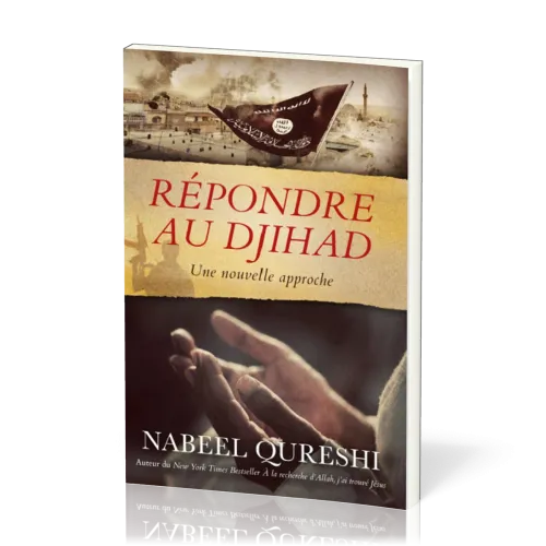 REPONDRE AU DJIHAD - UNE NOUVELLE APPROCHE