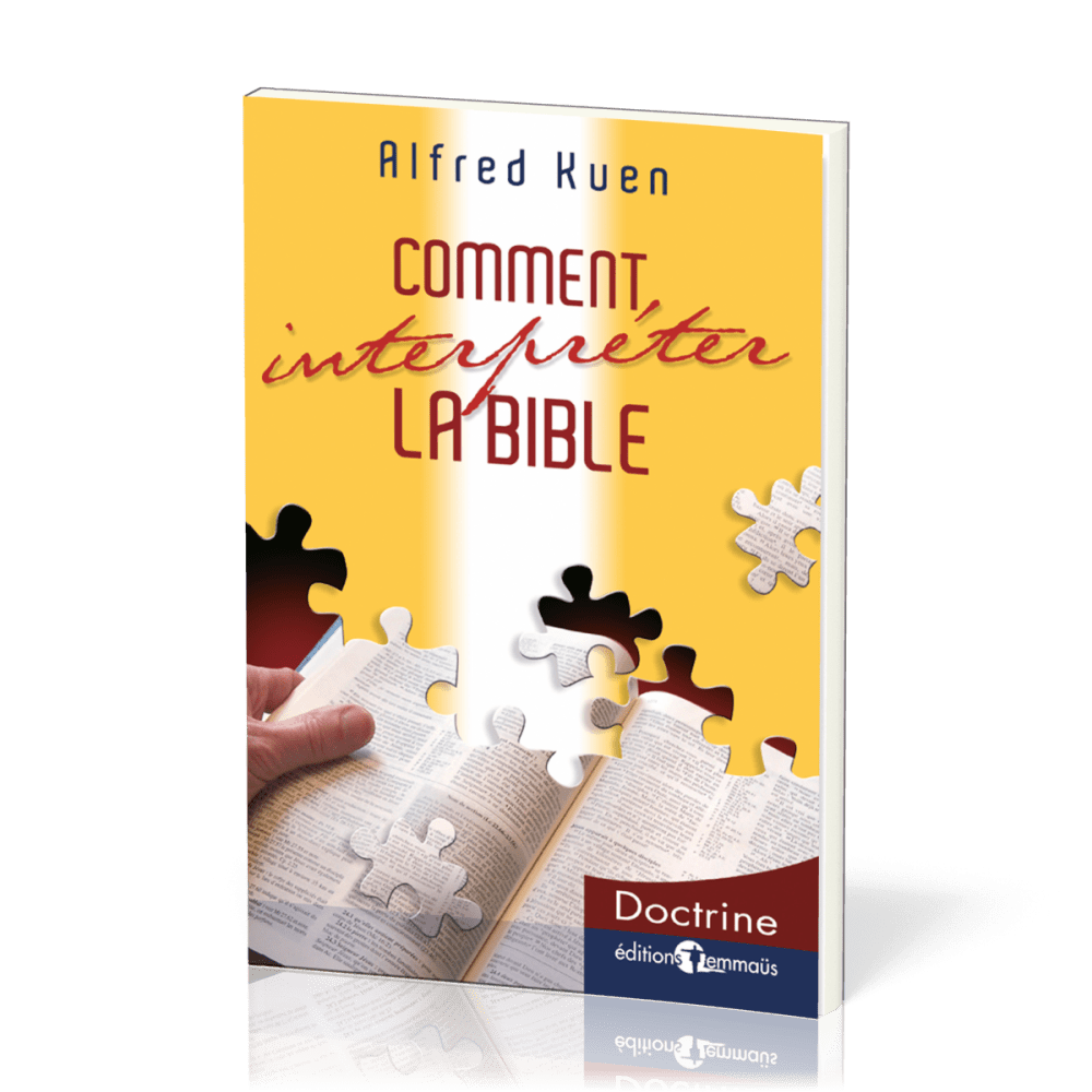 COMMENT INTERPRETER LA BIBLE