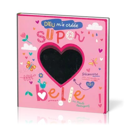 DIEU M'A CREE SUPER BELLE - LIVRE MIROIR