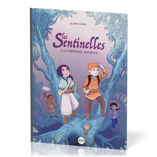 SENTINELLES (LES) - TOME 2 - LA PROMESSE ACCOMPLIE