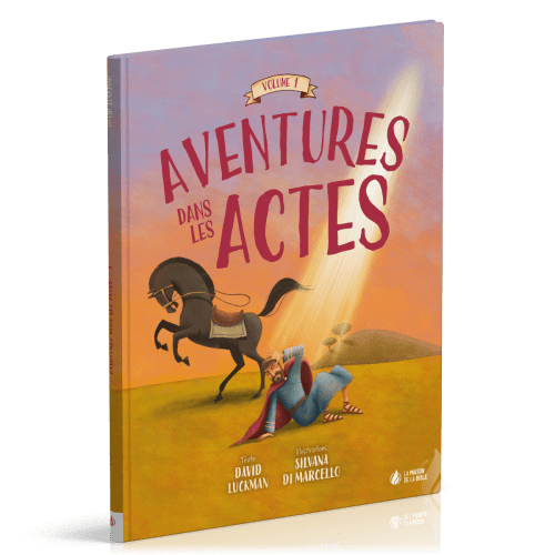 AVENTURES DANS LES ACTES - VOL.1