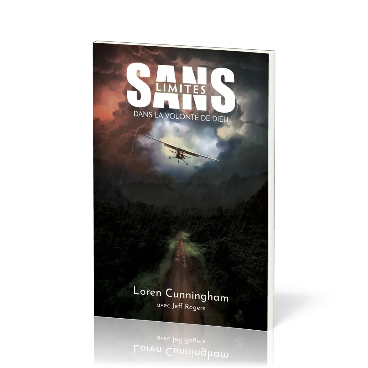 SANS LIMITE DANS LA VOLONTE DE DIEU