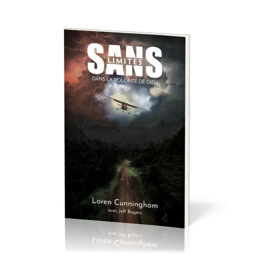 SANS LIMITE DANS LA VOLONTE DE DIEU