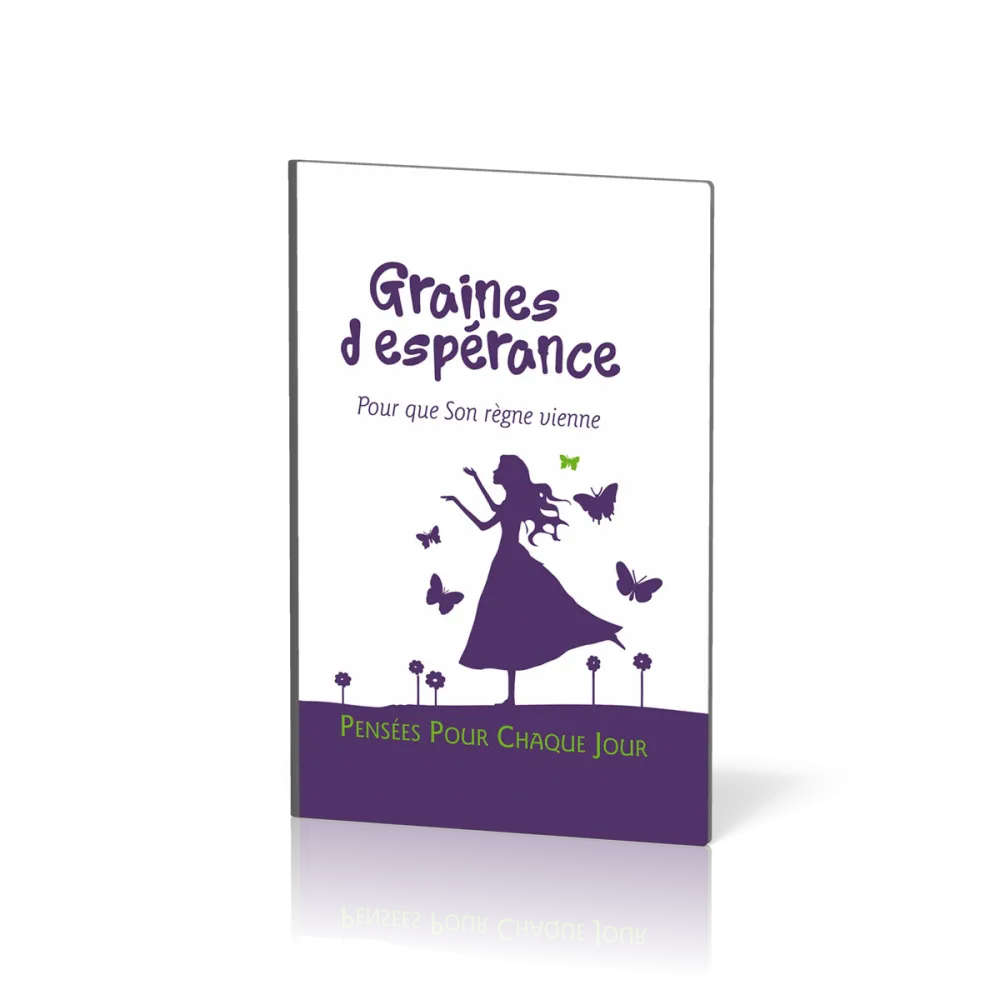GRAINES D'ESPERANCE - NVELLE EDITION