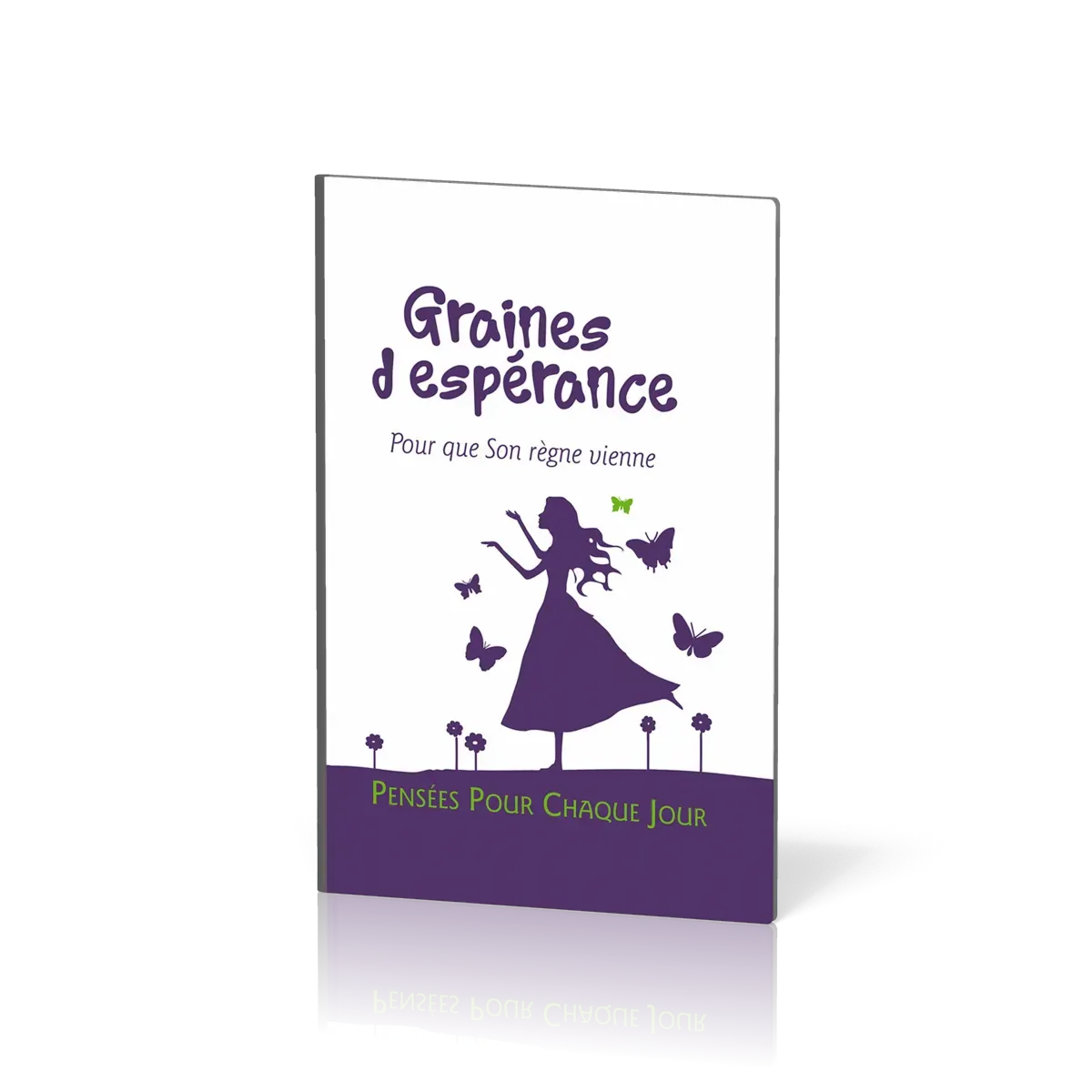 GRAINES D'ESPERANCE - NVELLE EDITION