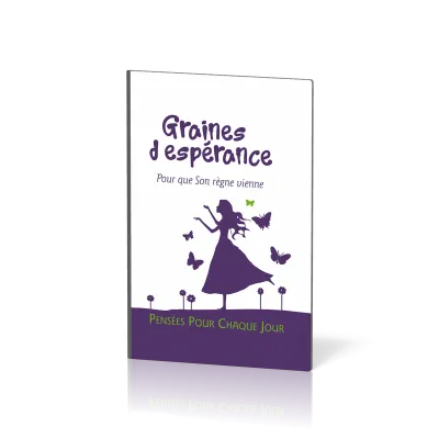 GRAINES D'ESPERANCE - NVELLE EDITION