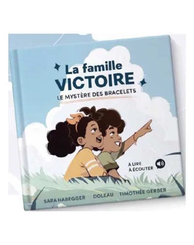 FAMILLE VICTOIRE (LA) - LE MYSTERE DES BRACELETS