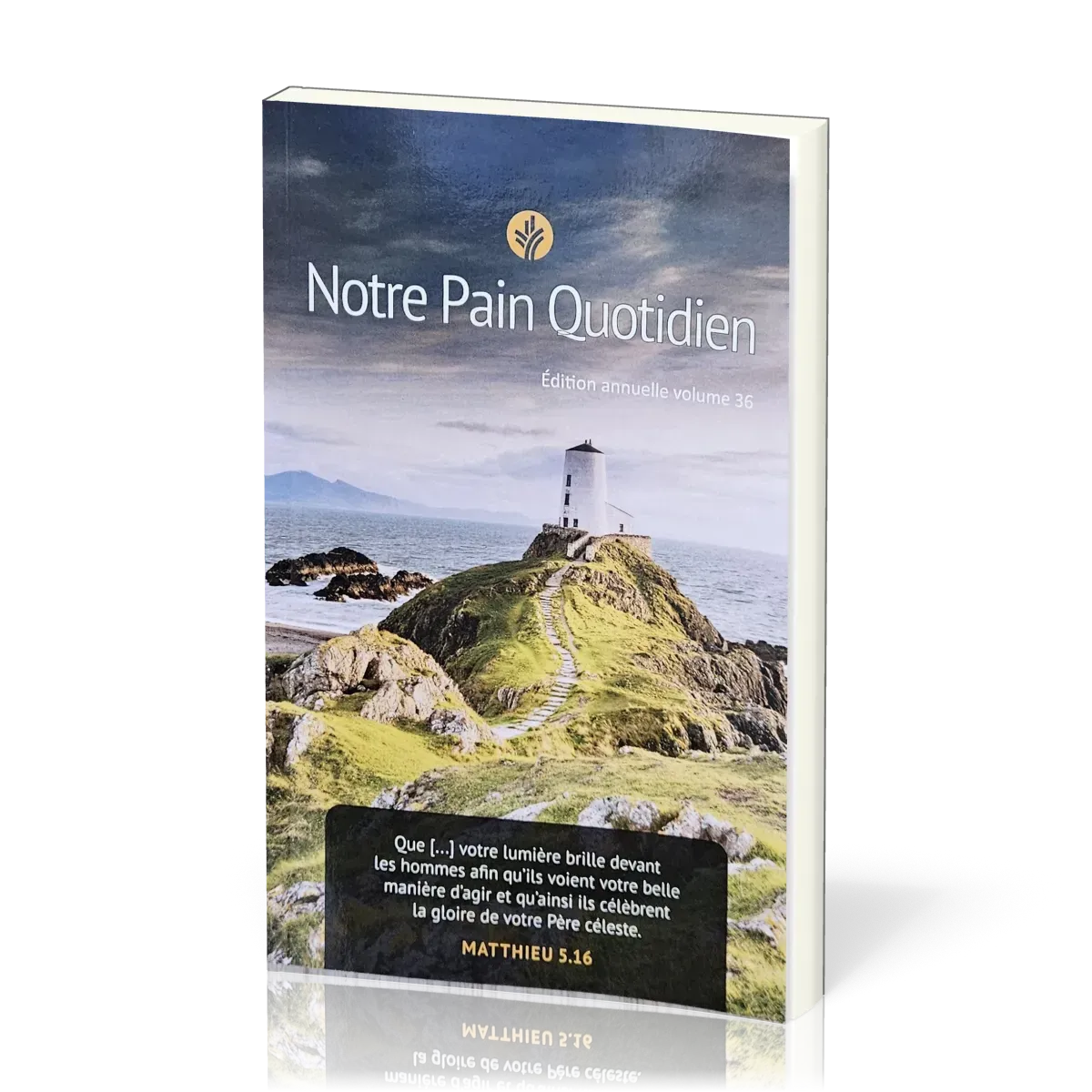 NOTRE PAIN QUOTIDIEN - VOL. 36 GROS CARACTERES