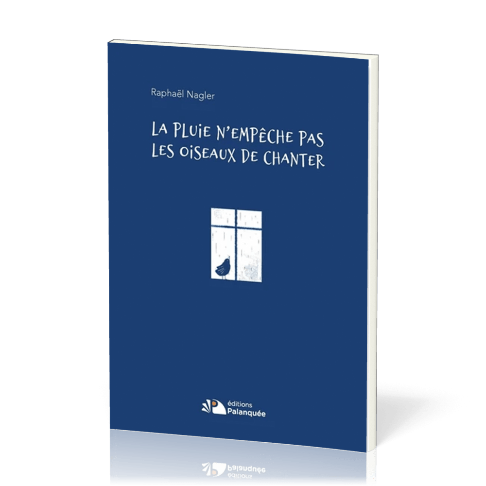 PLUIE N'EMPECHE PAS LES OISEAUX DE CHANTER