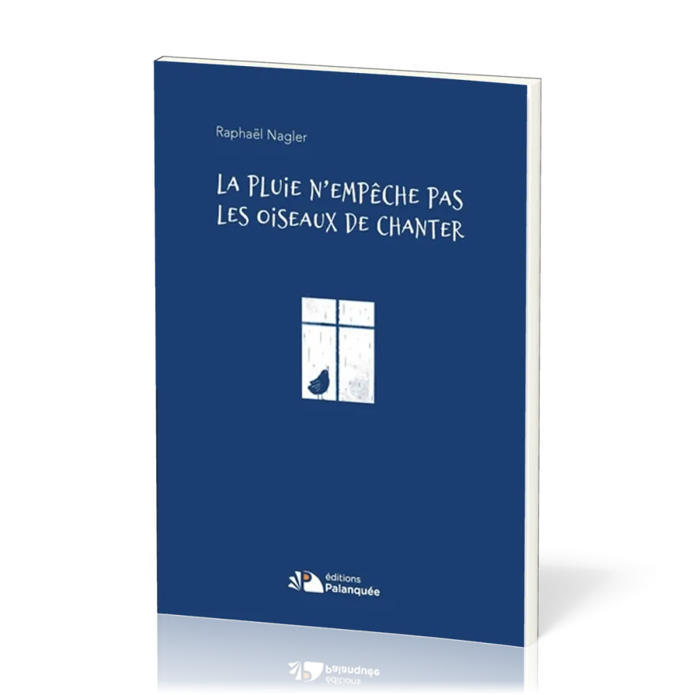 PLUIE N'EMPECHE PAS LES OISEAUX DE CHANTER