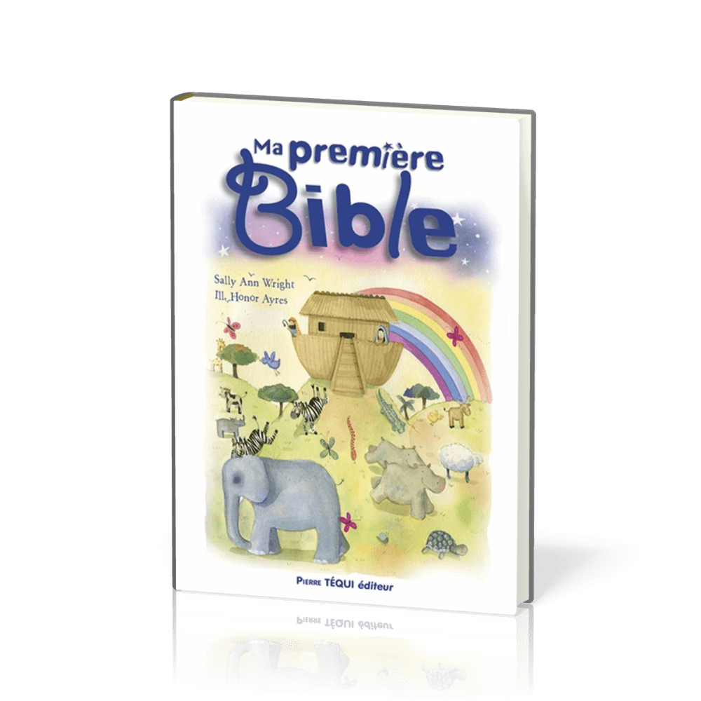 MA PREMIERE BIBLE - EDITION ILLUSTREE