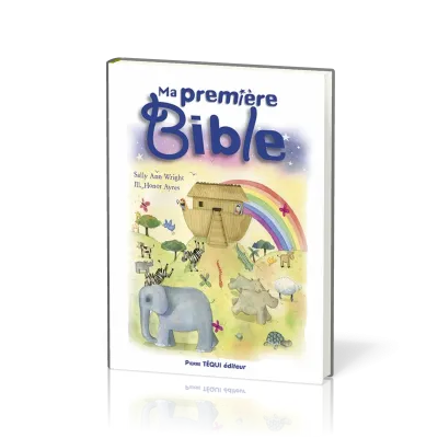 MA PREMIERE BIBLE - EDITION ILLUSTREE