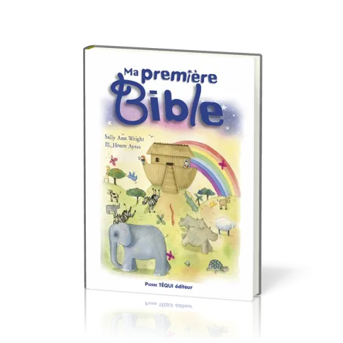 MA PREMIERE BIBLE - EDITION ILLUSTREE