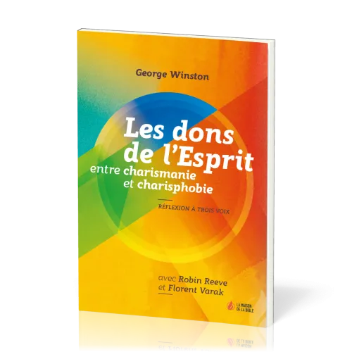 DONS DE L'ESPRIT (LES) - ENTRE CHARISMANIE ET CHARISPHOBIE