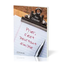PRIER C'EST POURTANT SIMPLE
