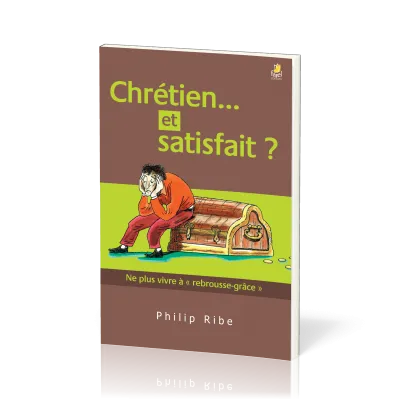 CHRETIEN... ET SATISFAIT ?