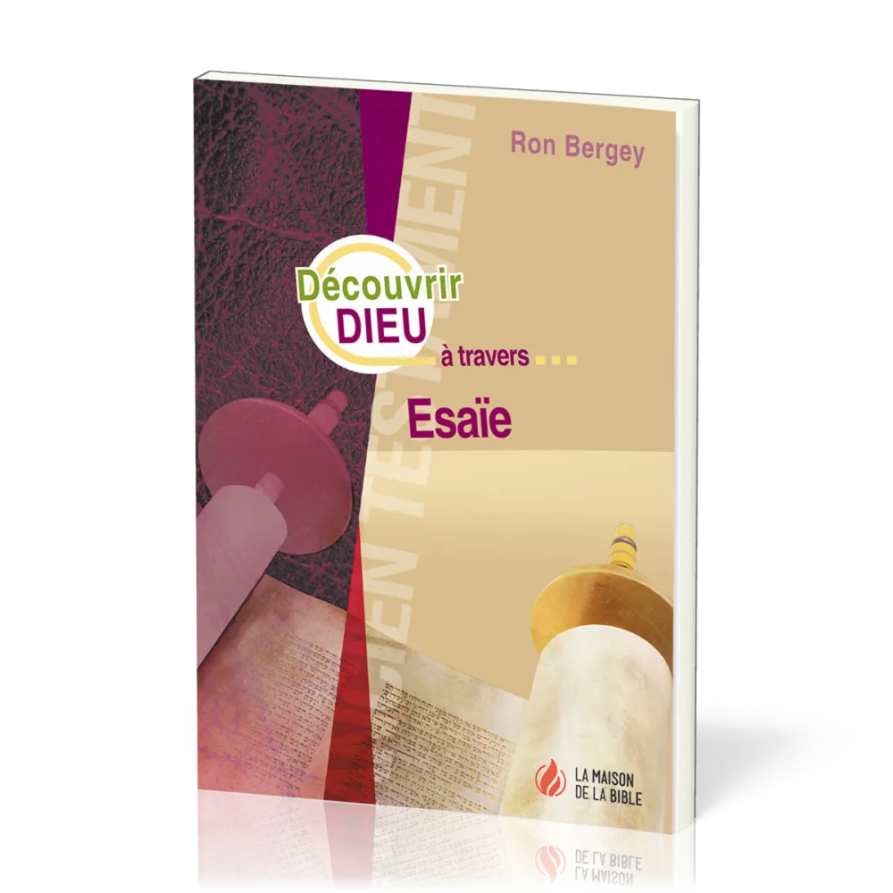 DECOUVRIR DIEU A TRAVERS ESAIE