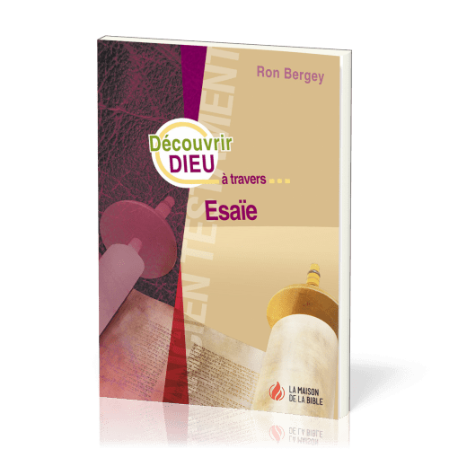 DECOUVRIR DIEU A TRAVERS ESAIE