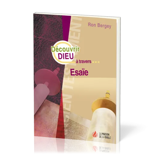 DECOUVRIR DIEU A TRAVERS ESAIE