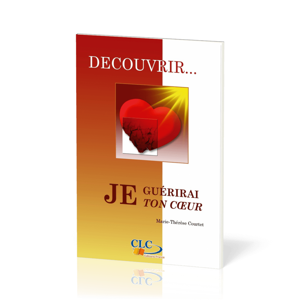 JE GUERIRAI TON COEUR