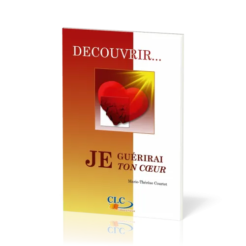 JE GUERIRAI TON COEUR