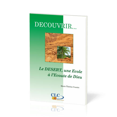 DESERT UNE ECOLE A L'ECOUTE DE DIEU (LE)