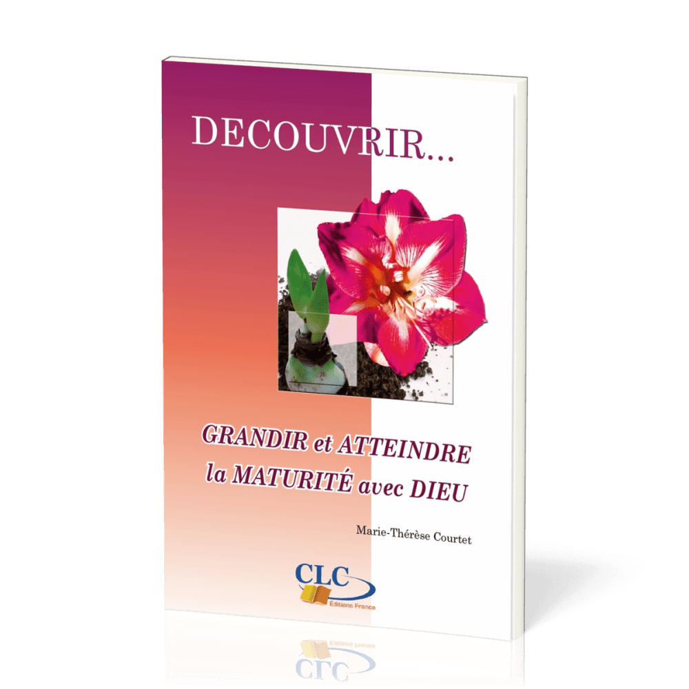 GRANDIR ET ATTEINDRE LA MATURITE AVEC DIEU