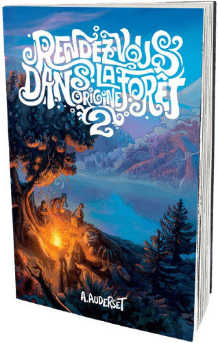 RENDEZ-VOUS DANS LA FORET - ORIGINE 2
