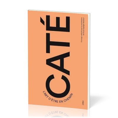CATE - L'ART D'ETRE EN CHEMIN
