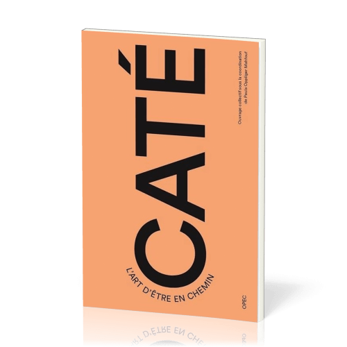 CATE - L'ART D'ETRE EN CHEMIN