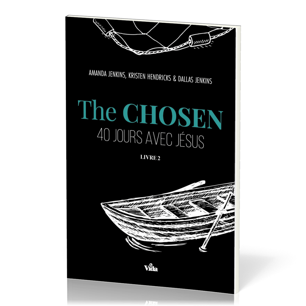 THE CHOSEN - 40 JOURS AVEC JESUS -TOME 2