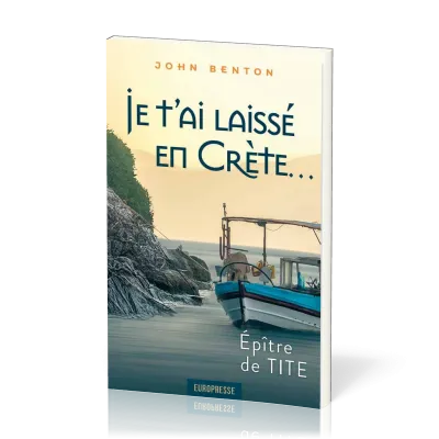 JE T'AI LAISSE EN CRETE - EPITRE DE TITE