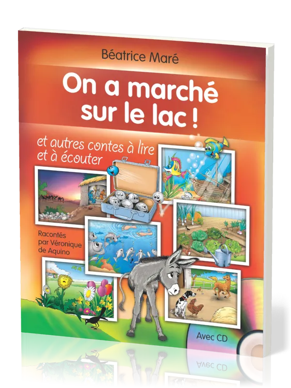 ON A MARCHE SUR LE LAC (AVEC CD)