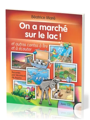 ON A MARCHE SUR LE LAC (AVEC CD)