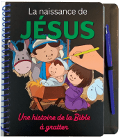 NAISSANCE DE JESUS (LA) - UNE HISTOIRE DE LA BIBLE A GRATTER