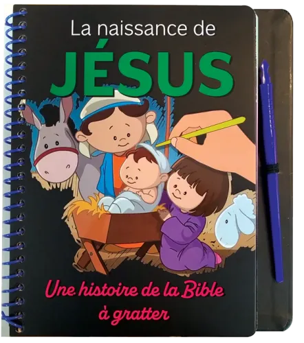 NAISSANCE DE JESUS (LA) - UNE HISTOIRE DE LA BIBLE A GRATTER