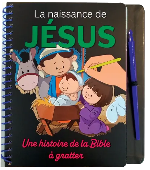NAISSANCE DE JESUS (LA) - UNE HISTOIRE DE LA BIBLE A GRATTER