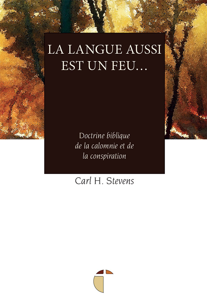 LANGUE AUSSI EST UN FEU... - DOCTRINE BIBLIQUE DE LA COLOMNIE ET DE LA CONSPIRATION