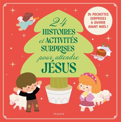 24 HISTOIRES ET ACTIVITES SURPRISES POUR ATTENDRE JESUS
