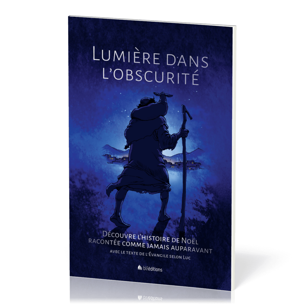 LUMIERE DANS L'OBSCURITE - NOUVELLE EDITIOJN