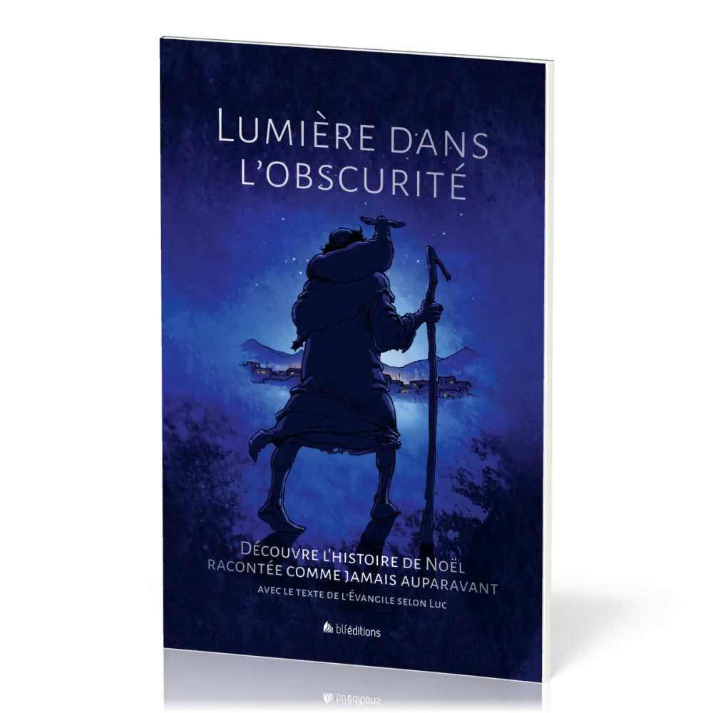 LUMIERE DANS L'OBSCURITE - NOUVELLE EDITION