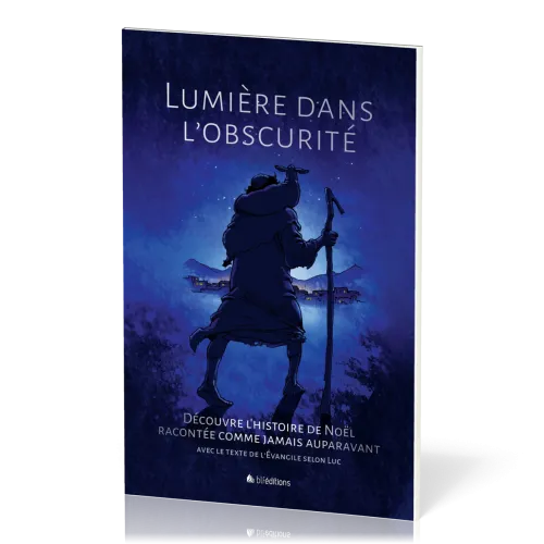 LUMIERE DANS L'OBSCURITE - NOUVELLE EDITION