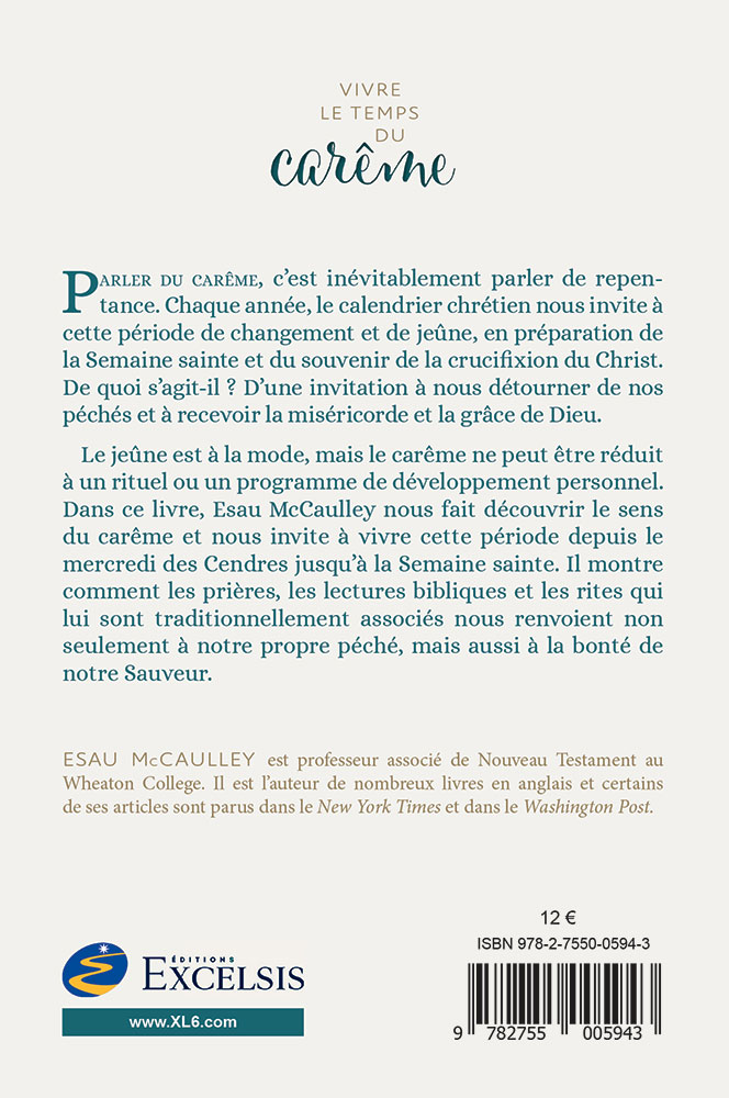 VIVRE LE TEMPS DU CAREME - CELEBRER LA REPENTANCE ET LE RENOUVEAU