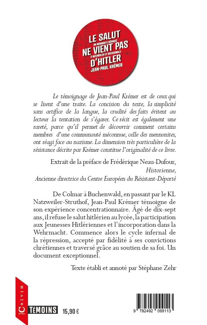 SALUT NE VIENT PAS D'HITLER (LE) - UN MENNONITE DEPORTE A NATZWEILER ET BUCHENWALD - 3EME EDITION