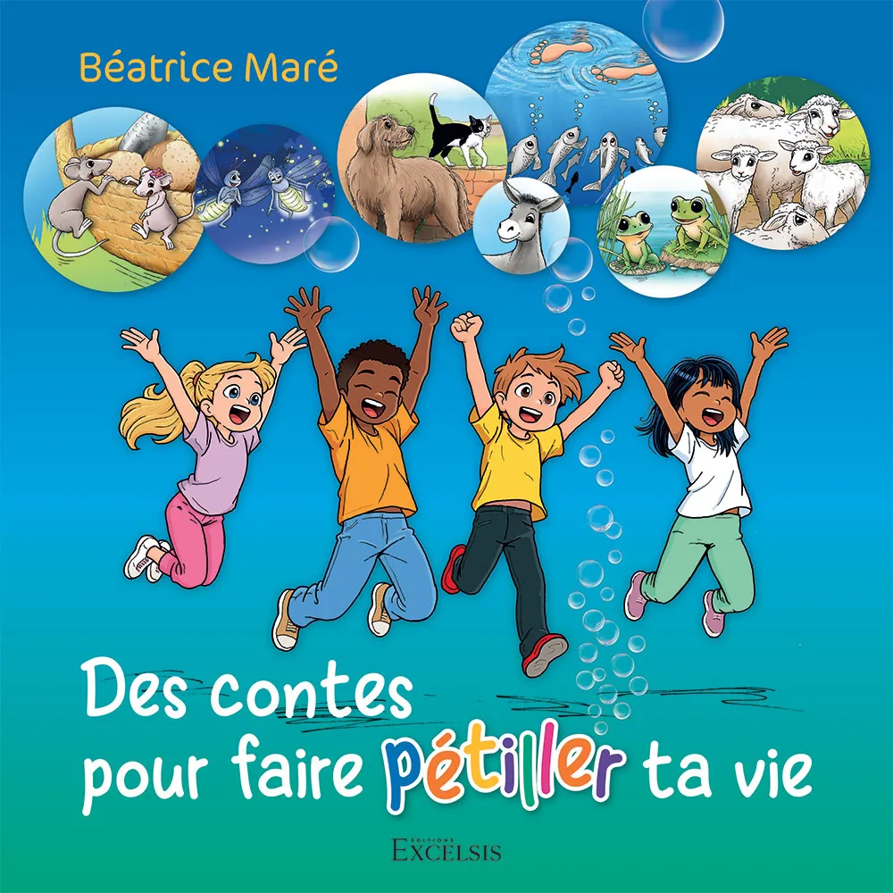 DES CONTES POUR FAIRE PETILLER TA VIE - NOUVELLE EDITION REVISEE ET AUGMENTEE DE ON A MARCHE SUR L
